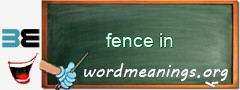 WordMeaning blackboard for fence in